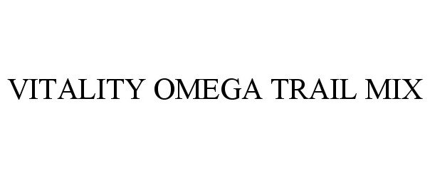 Trademark Logo VITALITY OMEGA TRAIL MIX