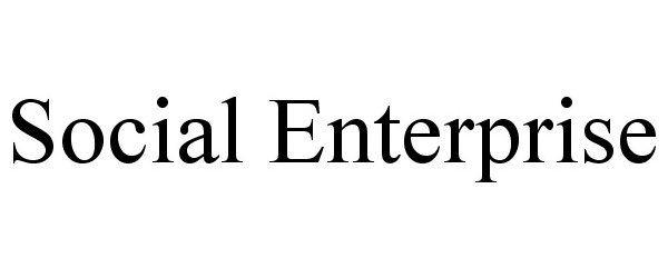 Trademark Logo SOCIAL ENTERPRISE