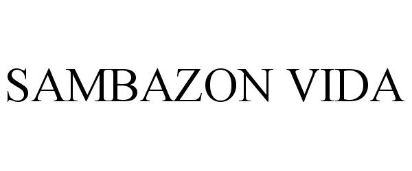 Trademark Logo SAMBAZON VIDA