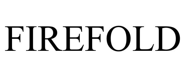 Trademark Logo FIREFOLD