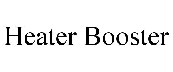 Trademark Logo HEATER BOOSTER