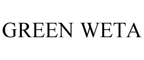 Trademark Logo GREEN WETA