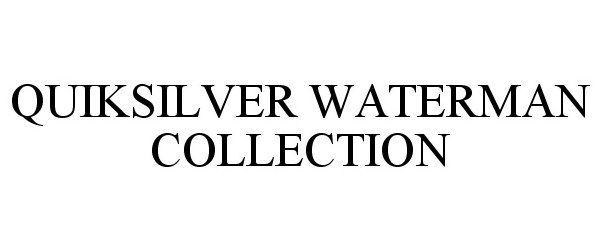  QUIKSILVER WATERMAN COLLECTION