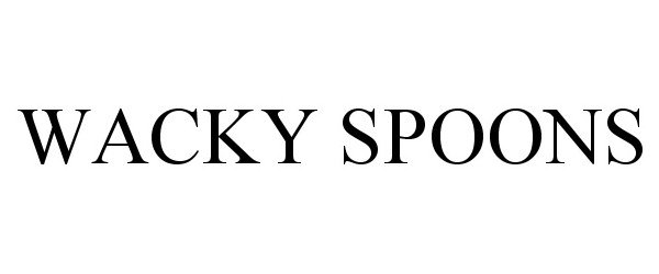 Trademark Logo WACKY SPOONS