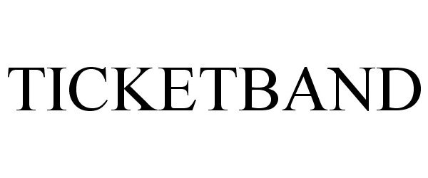 Trademark Logo TICKETBAND