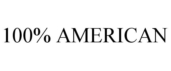 Trademark Logo 100% AMERICAN