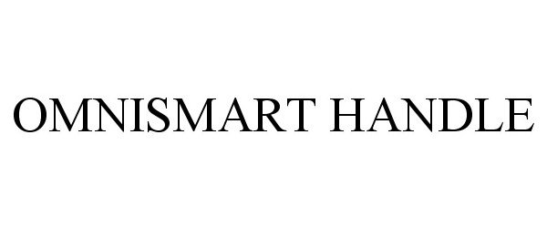 Trademark Logo OMNISMART HANDLE