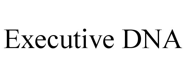  EXECUTIVE DNA