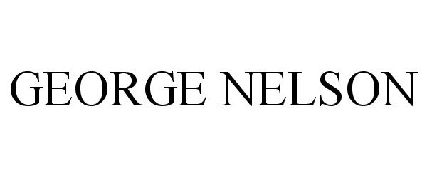 Trademark Logo GEORGE NELSON