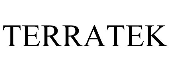 Trademark Logo TERRATEK