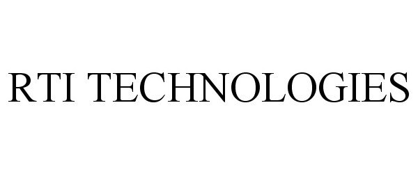 Trademark Logo RTI TECHNOLOGIES