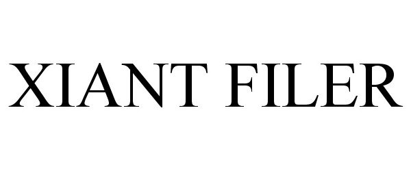 Trademark Logo XIANT FILER