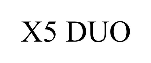 Trademark Logo X5 DUO