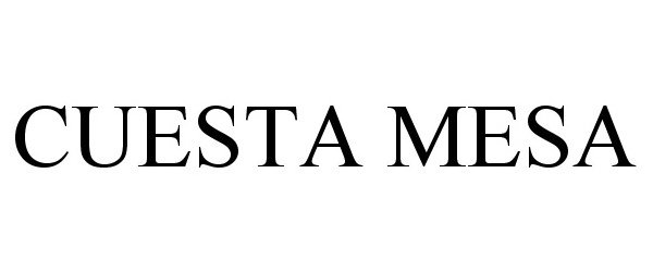 Trademark Logo CUESTA MESA