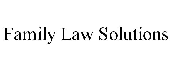 FAMILY LAW SOLUTIONS
