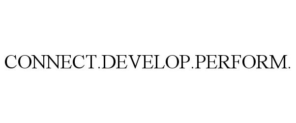 Trademark Logo CONNECT.DEVELOP.PERFORM.