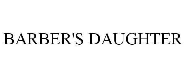 Trademark Logo BARBER'S DAUGHTER