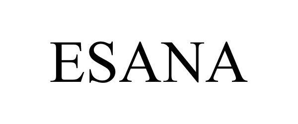 Trademark Logo ESANA