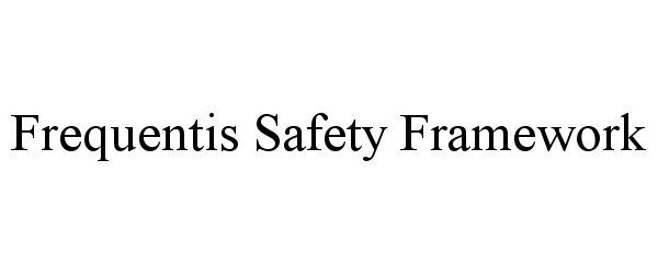  FREQUENTIS SAFETY FRAMEWORK