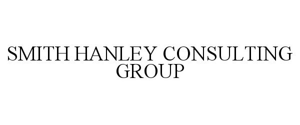  SMITH HANLEY CONSULTING GROUP