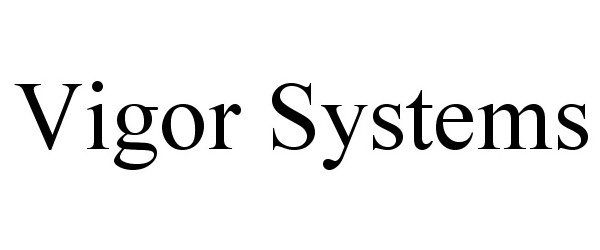 VIGOR SYSTEMS