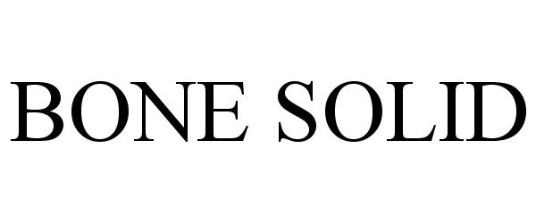 Trademark Logo BONE SOLID