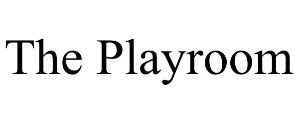 Trademark Logo THE PLAYROOM