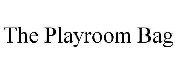  THE PLAYROOM BAG