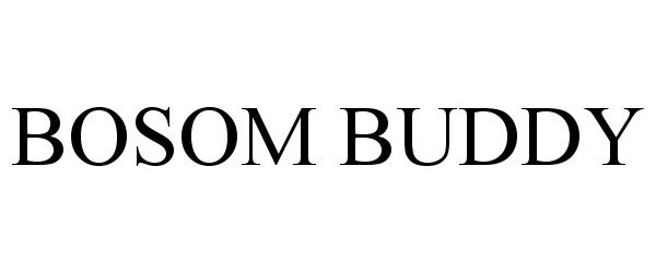 Trademark Logo BOSOM BUDDY