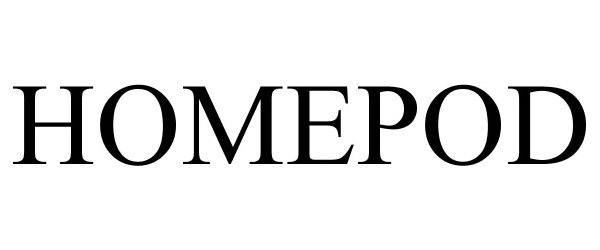 Trademark Logo HOMEPOD