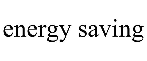 ENERGY SAVING