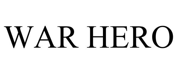 Trademark Logo WAR HERO