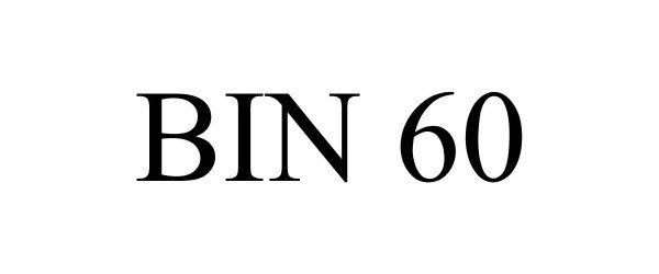  BIN 60