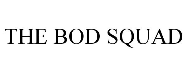 Trademark Logo THE BOD SQUAD