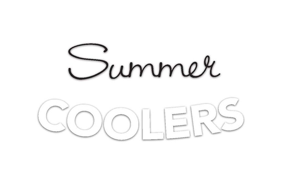  SUMMER COOLERS