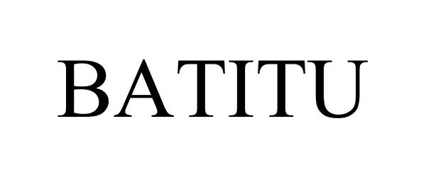 Trademark Logo BATITU