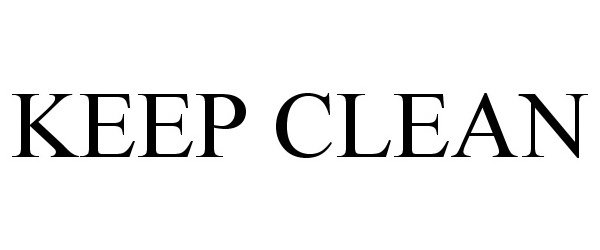  KEEP CLEAN