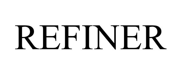 Trademark Logo REFINER