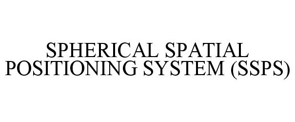  SPHERICAL SPATIAL POSITIONING SYSTEM SSPS