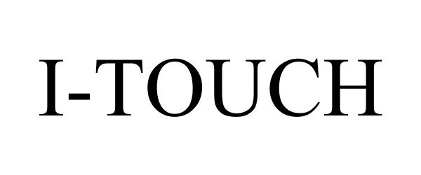 Trademark Logo I-TOUCH