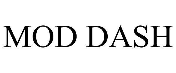 Trademark Logo MOD DASH