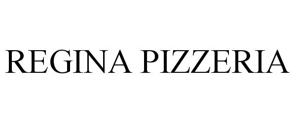 Trademark Logo REGINA PIZZERIA