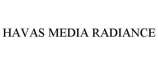  HAVAS MEDIA RADIANCE