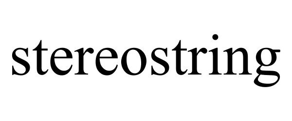 STEREOSTRING