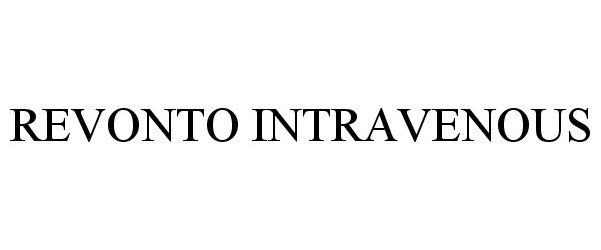 Trademark Logo REVONTO INTRAVENOUS
