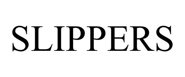 Trademark Logo SLIPPERS
