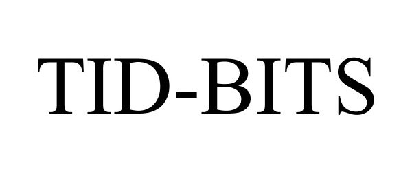  TID-BITS