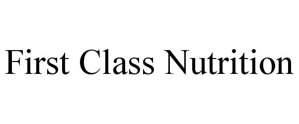  FIRST CLASS NUTRITION