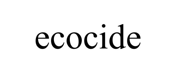  ECOCIDE