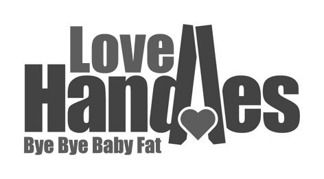 Trademark Logo LOVE HANDLES BYE BYE BABY FAT